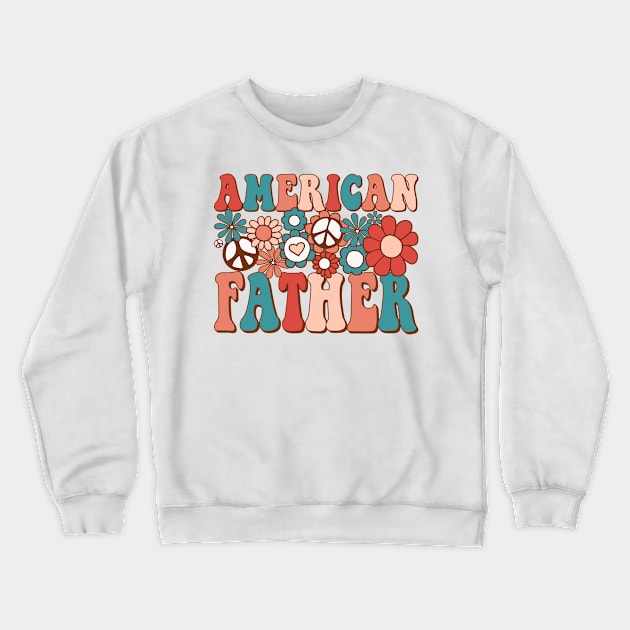 Retro Groovy American Father Matching Family 4th of July Crewneck Sweatshirt by BramCrye